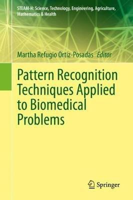 Pattern Recognition Techniques Applied to Biomedical Problems - cover