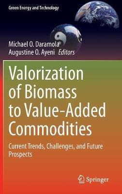 Valorization of Biomass to Value-Added Commodities: Current Trends, Challenges, and Future Prospects - cover