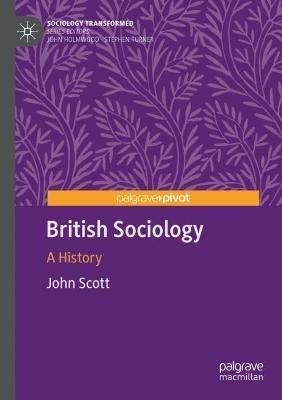 British Sociology: A History - John Scott - cover