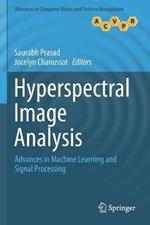 Hyperspectral Image Analysis: Advances in Machine Learning and Signal Processing
