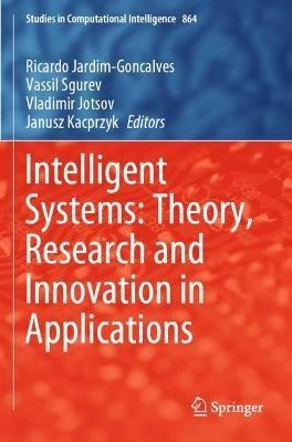 Intelligent Systems: Theory, Research and Innovation in Applications - cover