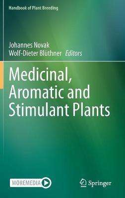 Medicinal, Aromatic and Stimulant Plants - cover