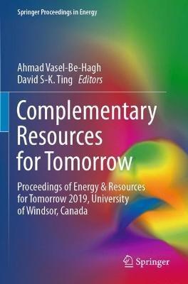 Complementary Resources for Tomorrow: Proceedings of Energy & Resources for Tomorrow 2019, University of Windsor, Canada - cover