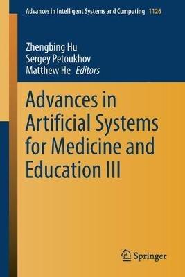 Advances in Artificial Systems for Medicine and Education III - cover