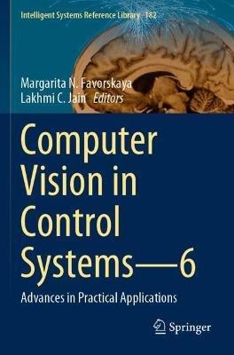 Computer Vision in Control Systems—6: Advances in Practical Applications - cover