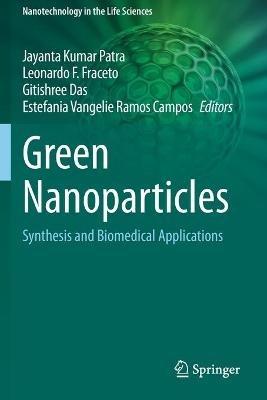 Green Nanoparticles: Synthesis and Biomedical Applications - cover