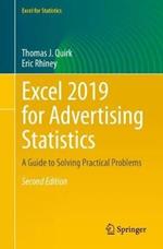 Excel 2019 for Advertising Statistics: A Guide to Solving Practical Problems