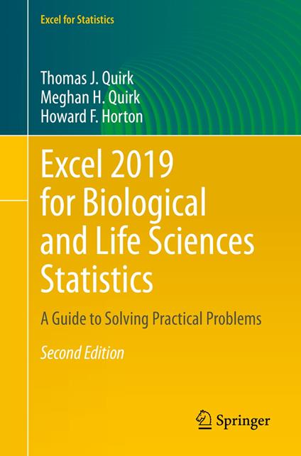 Excel 2019 for Biological and Life Sciences Statistics