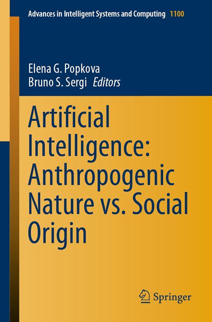 Artificial Intelligence: Anthropogenic Nature vs. Social Origin