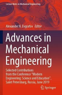 Advances in Mechanical Engineering: Selected Contributions from the Conference “Modern Engineering: Science and Education”, Saint Petersburg, Russia, June 2019 - cover