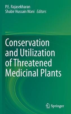 Conservation and Utilization of Threatened Medicinal Plants - cover