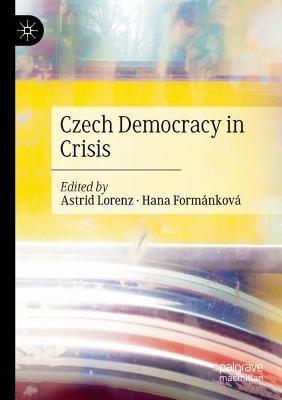 Czech Democracy in Crisis - cover