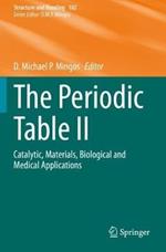 The Periodic Table II: Catalytic, Materials, Biological and Medical Applications