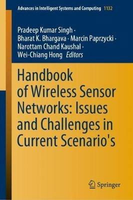 Handbook of Wireless Sensor Networks: Issues and Challenges in Current Scenario's - cover