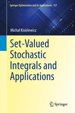 Set-Valued Stochastic Integrals and Applications