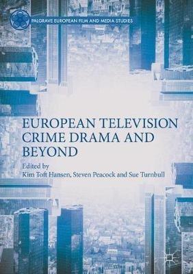 European Television Crime Drama and Beyond - cover