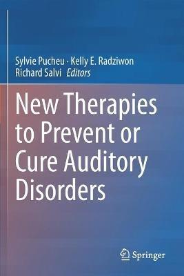 New Therapies to Prevent or Cure Auditory Disorders - cover