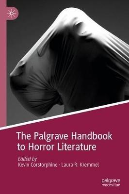 The Palgrave Handbook to Horror Literature - cover