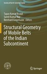 Structural Geometry of Mobile Belts of the Indian Subcontinent