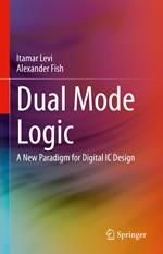 Dual Mode Logic