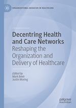 Decentring Health and Care Networks