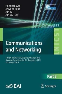 Communications and Networking: 14th EAI International Conference, ChinaCom 2019, Shanghai, China, November 29 – December 1, 2019, Proceedings, Part II - cover