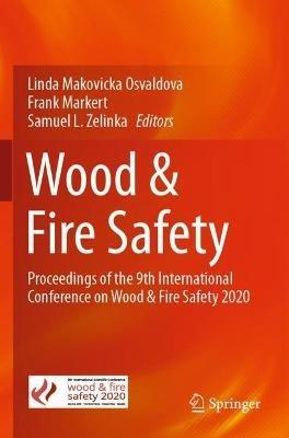 Wood & Fire Safety: Proceedings of the 9th International Conference on Wood & Fire Safety 2020 - cover