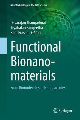 Functional Bionanomaterials: From Biomolecules to Nanoparticles - cover