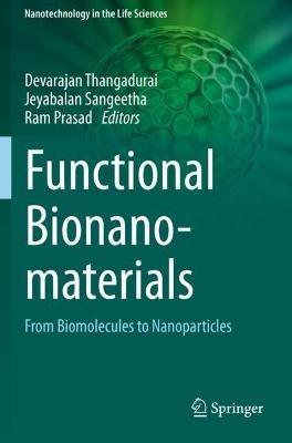 Functional Bionanomaterials: From Biomolecules to Nanoparticles - cover