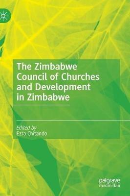 The Zimbabwe Council of Churches and Development in Zimbabwe - cover