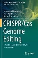 CRISPR/Cas Genome Editing: Strategies And Potential For Crop Improvement - cover