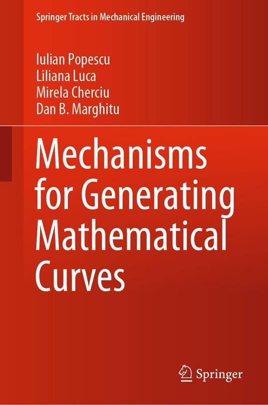 Mechanisms for Generating Mathematical Curves