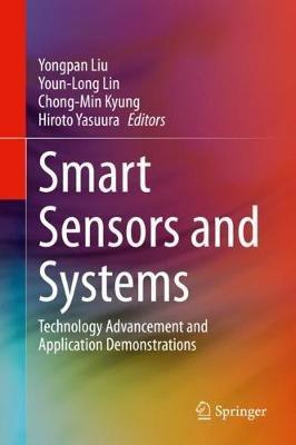 Smart Sensors and Systems: Technology Advancement and Application Demonstrations - cover