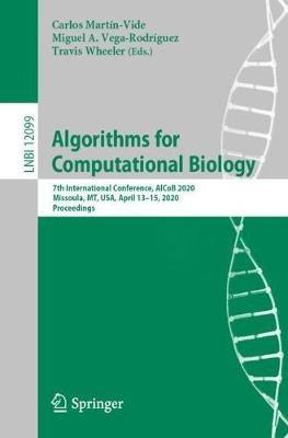 Algorithms for Computational Biology: 7th International Conference, AlCoB 2020, Missoula, MT, USA, April 13–15, 2020, Proceedings - cover