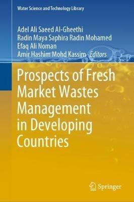 Prospects of Fresh Market Wastes Management in Developing Countries - cover