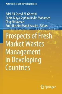 Prospects of Fresh Market Wastes Management in Developing Countries - cover