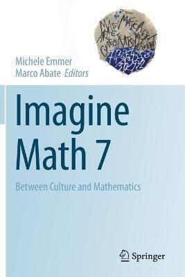 Imagine Math 7: Between Culture and Mathematics - cover