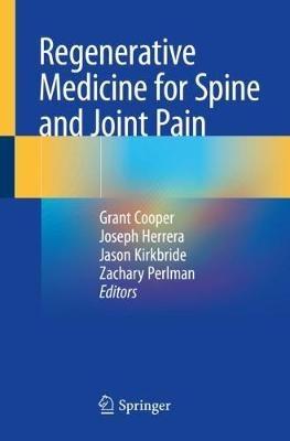 Regenerative Medicine for Spine and Joint Pain - cover