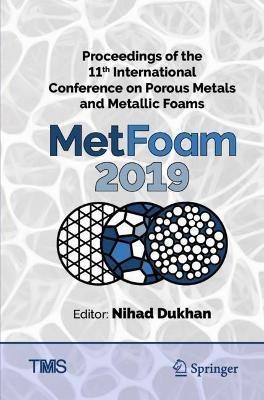 Proceedings of the 11th International Conference on Porous Metals and Metallic Foams (MetFoam 2019) - cover
