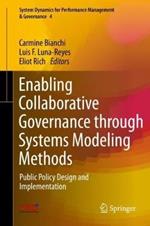 Enabling Collaborative Governance through Systems Modeling Methods: Public Policy Design and Implementation