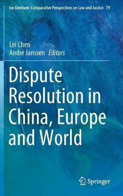 Dispute Resolution in China, Europe and World - cover