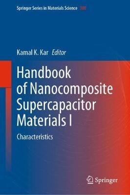 Handbook of Nanocomposite Supercapacitor Materials I: Characteristics - cover