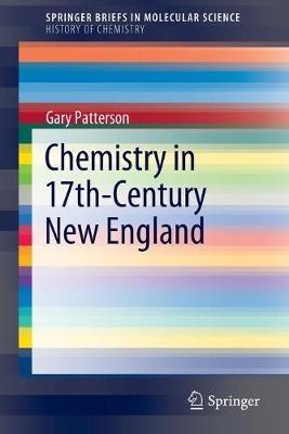 Chemistry in 17th-Century New England - Gary Patterson - cover