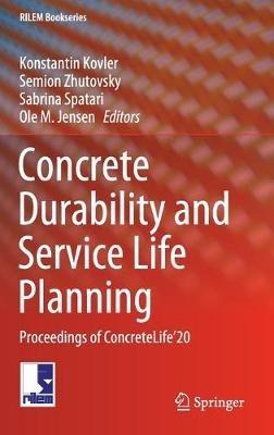 Concrete Durability and Service Life Planning: Proceedings of ConcreteLife’20 - cover