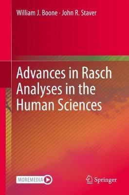 Advances in Rasch Analyses in the Human Sciences - William J. Boone,John R. Staver - cover