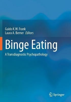 Binge Eating: A Transdiagnostic Psychopathology - cover