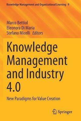 Knowledge Management and Industry 4.0: New Paradigms for Value Creation - cover