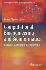 Computational Bioengineering and Bioinformatics: Computer Modelling in Bioengineering