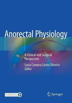 Anorectal Physiology: A Clinical and Surgical Perspective - cover
