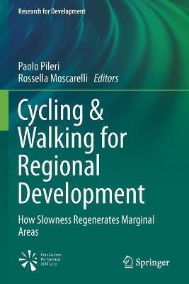 Cycling & Walking for Regional Development: How Slowness Regenerates Marginal Areas - cover